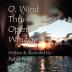 O Wind Thru Open Window