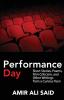 Performance Day: Short Stories Poems Film Criticism and Other Writings from a Curious Teen