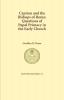 Cyprian and the Bishops of Rome: Questions of Papal Primary in the Early Church: 11 (Early Christian Studies)