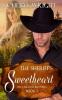 The Sheriff''s Sweetheart: 3 (Callahan Brothers)