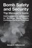 Bomb Safety and Security: The Manager's Guide