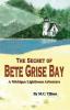 The Secret of Bete Grise Bay