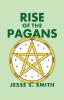 Rise of the Pagans