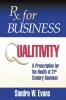 Rx for Business: Qualitivity