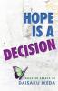 Hope Is a Decision