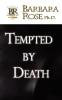 Tempted By Death