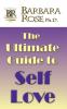 The Ultimate Guide To Self Love