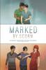 Marked by Scorn: An Anthology Featuring Non-Traditional Relationships