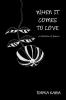 When It Comes to Love: a collection of poems