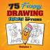 75 Funny Drawing Prompts with Options: Perfect for Artists Who Want to Improve Their Character Design Skills.: 1 (Volume)