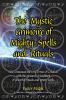 The Mystic Grimoire of Mighty Spells and Rituals