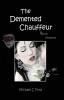 The Demented Chauffeur: & Other Mysteries