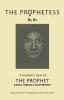 The Prophetess: A Woman's View of The Prophet