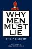 Why Men Must Lie