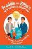 Freddie and Billie's New Business Adventure: Two Teenager's Journey Creating A New Venture (Doc Larsen Business Adventure Seriestm)