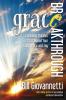 Grace Breakthrough: Exploding the Lies that Wound Your Confidence and Joy: 2 (Grace Reset)