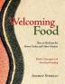 Welcoming Food Book 1: Energetics of Food and Healing: Diet as Medicine for Home Cooks and Other Healers