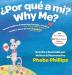 Por que' a Mi? Why Me?: Versos Positivos Cuando hay Pérdida y Tristeza Verse for Loss and Sadness