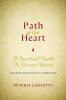 Path of the Heart: A Spiritual Guide to Divine Union Expanded Edition with Commentary