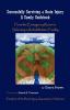 Successfully Surviving a Brain Injury: A Family Guidebook from the Emergency Room to Selecting a Rehabilitation Facility