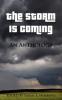 The Storm is Coming: An Anthology