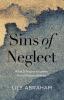 Sins of Neglect: What It Means to Ignore Social Responsibilities