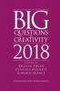 Big Questions in Creativity 2018: A Collection of First Works Volume 6