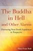 The Buddha in Hell and Other Alarms: Distressing Near-Death Experiences in Perspective