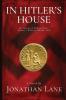 In Hitler's House Book One: A Story of Espionage and Stolen Love: 1