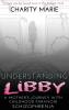 Understanding Libby: A Mother's Journey with Childhood Paranoid Schizophrenia