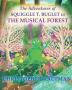 The Adventures of Squiggle T. Buglet in The Musical Forest