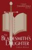 The Bladesmith's Daughter: 1 (Last Strange Kings)