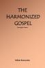 The Harmonized Gospel Apocalyptic Version