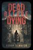 Dead Before Dying: 1 (Shadow Valley Manor)