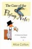 The Case of the Flying Note: A Detective Mystery: 1 (Detective Reed Mysteries)