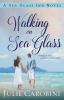 Walking on Sea Glass: A Sea Glass Inn Novel: 1