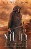 Mud: 1 (Chronicles of the Third Realm War)