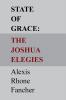 State of Grace: The Joshua Elegies