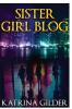 Sister Girl Blog: Sister Girl Blog