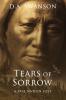 Tears Of Sorrow: 2 (Sioux Indian Wars)