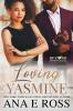 Loving Yasmine: Robert & Yasmine: 1 (Beyond Granite Falls)