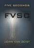 Five Seconds: Fvsc