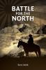 Battle for the North: TWO (Kimberley Trilogy)