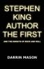 Stephen King Author the First and the Knights of Rock and Roll