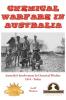 Chemical Warfare in Australia: Australia's Involvement In Chemical Warfare 1914 - Today (Australian Army History Collection)