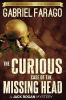 The Curious Case of the Missing Head: 5 (Jack Rogan Mysteries)