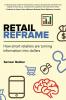 Retail Reframe: How smart retailers are turning information into dollars