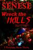 Wreck the Halls: 5 Christmas Horror Stories