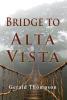 Bridge To Alta Vista