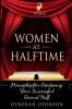 Women at Halftime: Principles for Producing Your Successful Second Half